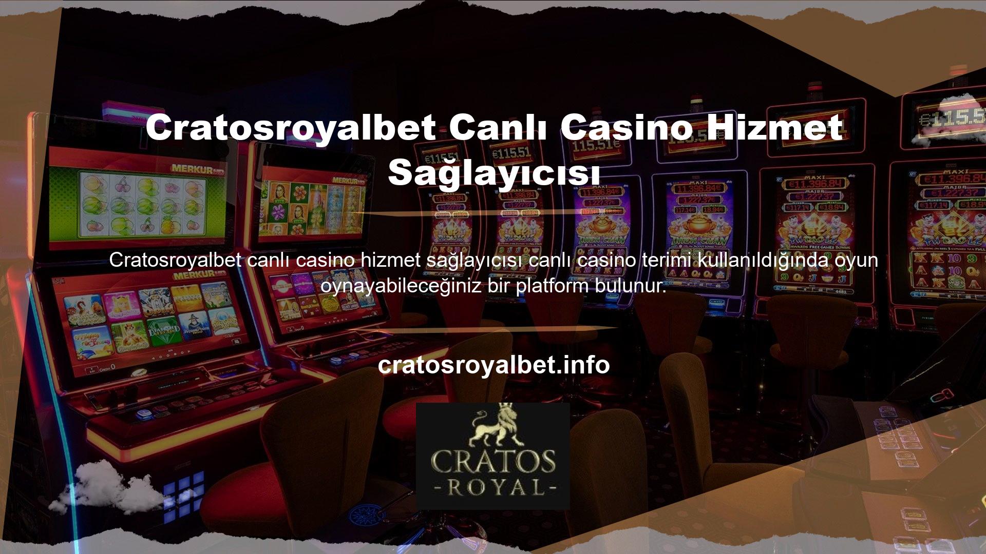 Bu platformlar için Canlı Casino Hizmet Sunucusu veya Sitesi tabiri kullanılmaktadır