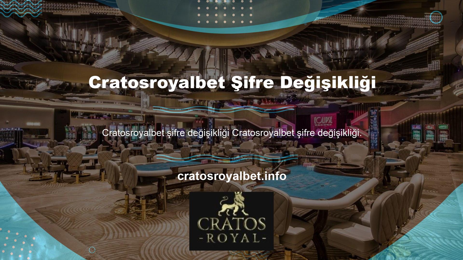 Cratosroyalbet şifrenizi değiştirmek kolaydır